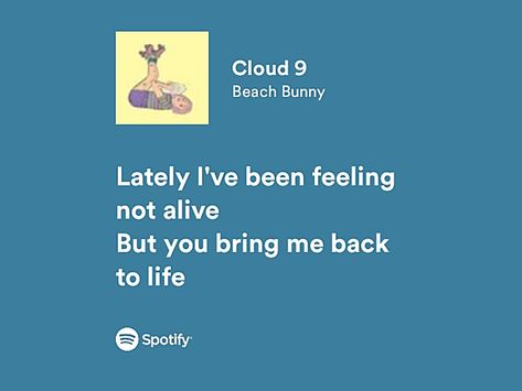 Cloud 9 Lyrics, Beach Bunny Lyrics, Cloud 9 Beach Bunny, Inspirational Quotes Confidence, Real Lyrics, Just Music, Music Journal, Great Song Lyrics, 9 Songs