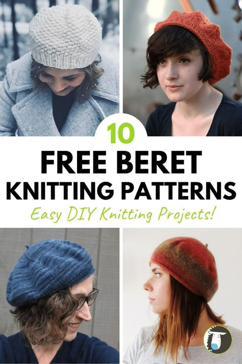 10 FREE Beret Knitting Patterns including French, chunky, lace, and cable beret hat patterns Knit Beret Hat Pattern Free, Beret Pattern Knit, Easy Knit Beret Free Pattern, Tam Knitting Pattern, Tam Knitting Pattern Free, Slouchy Beret Knitting Pattern Free, Beret Hat Knitting Pattern, Crazy Knitting Patterns, Loom Knit Beret