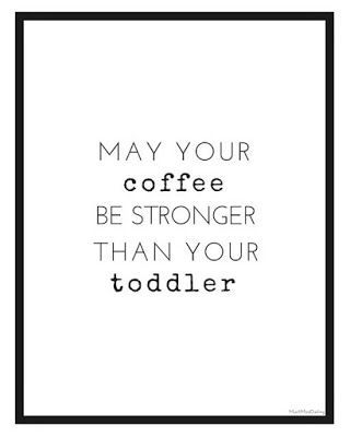 Strong Mom Quotes, Funniest Quotes Ever, Relatable Mom, Quotes Coffee, True Quotes About Life, Morning Mantra, Tuesday Quotes, Design Café