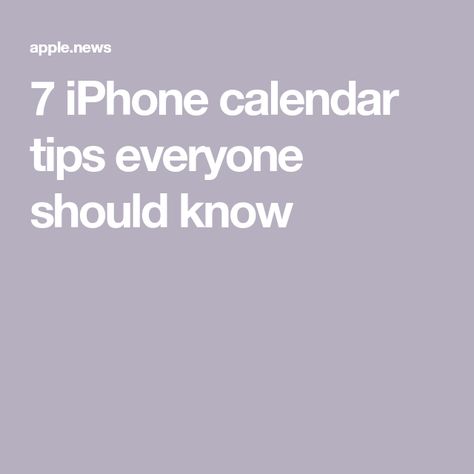 7 iPhone calendar tips everyone should know Iphone Calendar, Calendar App, Career Tips, Unique Things, Happy Life, Career, Ipad, Iphone