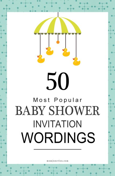 50 Most Popular Baby Shower Invitation Wordings: Momjunction will help you find the right words to create a memorable and fun invitation to welcome the baby #BabyShower Baby Shower Invitation Message, Sprinkle Baby Shower Invitations, Bridal Shower Invitation Wording, Wording Ideas, Baby Shower Invitation Wording, Unique Baby Shower Invites, Invitation Examples, Baby Shower Wording, Boy Shower Invitations