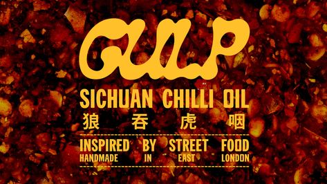 GULP - Sichuan Chilli Oil on Behance Chilli Oil, Food Branding, Food Graphic Design, Stationary Design, Chili Oil, Restaurant Branding, Branding Logo Design, Creative Packaging, Packaging Design Inspiration