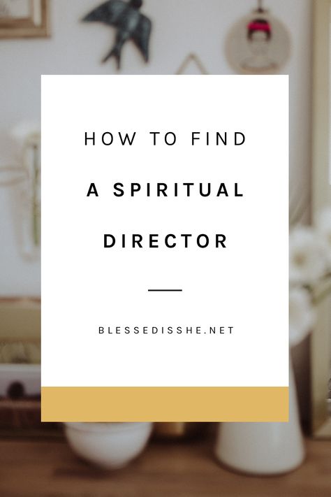 What is a Spiritual Director? And How to Find One | Blessed is She Rosary Novena, Spiritual Direction, Direction Quotes, Deeper Life, Blessed Is She, True Faith, Soli Deo Gloria, Mary I, Spiritual Awareness