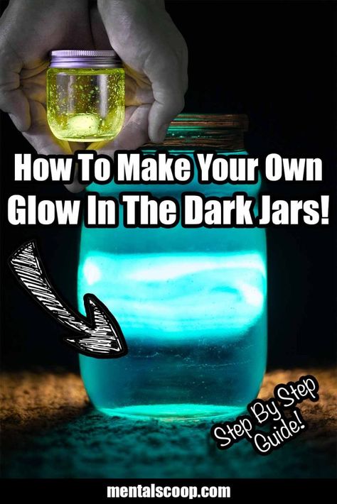 How To Make Your Own Glow In The Jars! - Mental Scoop How To Make Water Glow In The Dark, Glow In The Dark Jars Diy, Glow In The Dark Potion Diy, How To Make Glow In The Dark Paint, Diy Glow In The Dark Paint, Glow In The Dark Jars, Glow In The Dark Crafts, Glow In The Dark Liquid, Glowing Potion