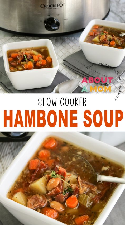 Hambone Soup Recipe (Slow Cooker) - About a Mom Recipes Using Ham Bone, Hambone Soup, Healthy Main Course, Ham Bone Soup Recipes, Recipes Using Ham, Ham Bone Recipes, Ham Bone Soup, Ham Soup Recipes, Bone Soup