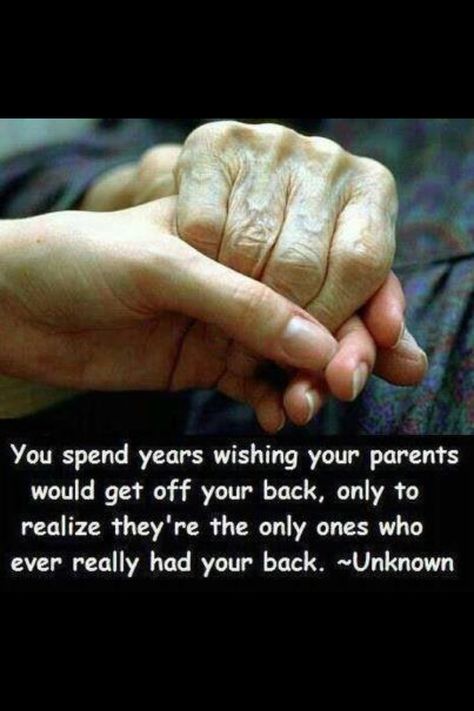 This is so true!  Your parents will always love, care & have your back whatever the situation.   Try to tell them how much you love and care for them every day. I bet they tell you.  They are your biggest blessings. Citation Parents, All I Ever Wanted, Parenting Quotes, Family Quotes, The Words, Great Quotes, Beautiful Words, Inspirational Words, Wise Words