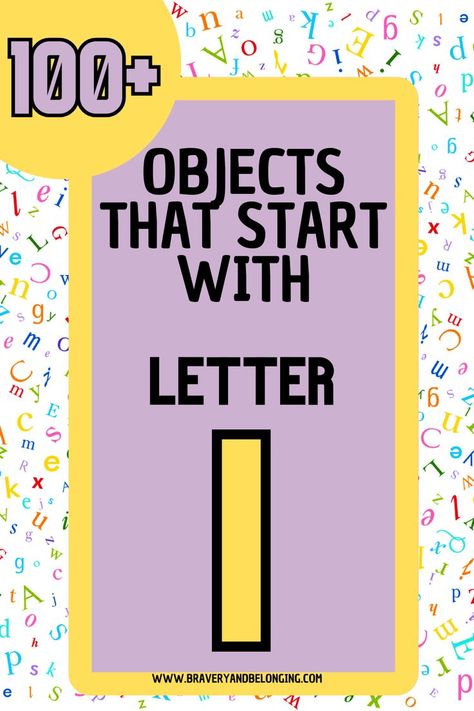 Pin text reads, 100+ objects that start with letter i. Background is white with coloured letters sprinkled on it. Letter I Craft For Preschoolers, Letter L Words, Preschool Alphabet Activities, Fun Alphabet Activities, Show And Tell Ideas, Letter O Activities, Letter I Activities, Letter I Crafts, Letter L Crafts