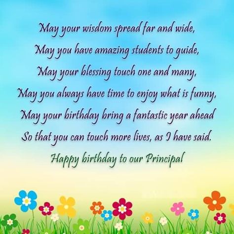 May Yous Wisdom Spread Far Have Amazing Student To Guide Happy Birthday To Our Principal Birthday Wishes For Student, Birthday Wishes For Teacher, Principal Appreciation Gifts, Wishes For Teacher, Greeting Cards Handmade Birthday, Principal Appreciation, Happy Birthday Wishes Messages, Happy Birthday Cards Handmade, Happy Birthday Wishes Images