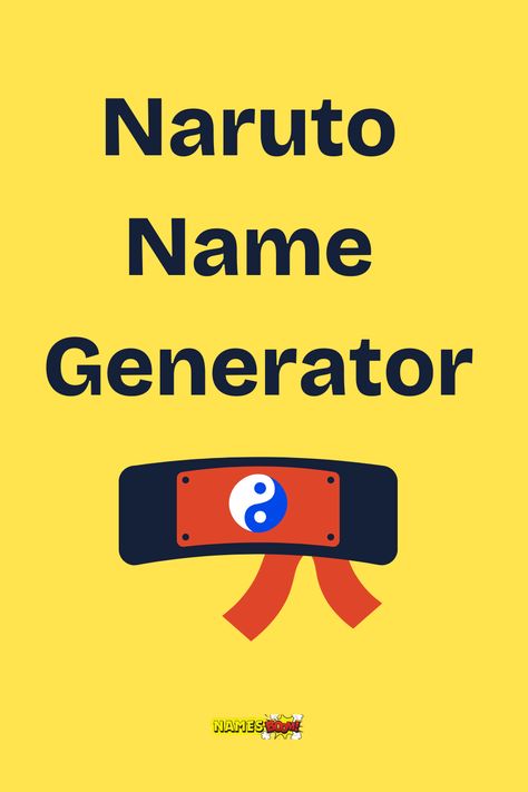 naruto name generator Name Generator Unique, Name Generator Character, Naruto Name, Anime Name Generator, Naruto Names, Character Name Generator, Ninja Name, Ultimate Naruto, Character Generator