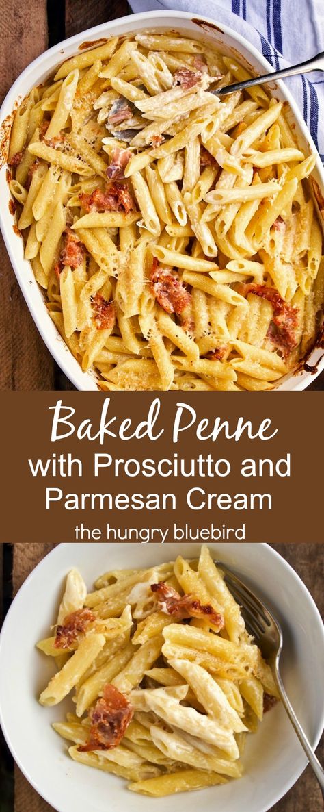 Baked Penne with Prosciutto, Parmesan & Cream #pasta #bakedpasta #prosciutto #dinner #easydinner | thehungrybluebird.com Dinners With Prosciutto, Prosciutto Dinner Recipes, Recipes Using Prosciutto, Procuttio Recipes, Recipes With Prosciutto, Proscuitto Recipe, Pasta With Prosciutto, Prosciutto Recipes, Baked Penne