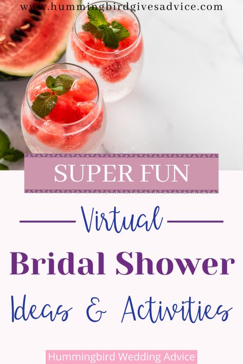 Virtual Bridal Showers: Ideas For Games, Activities, & Entertainment - Hummingbird Wedding Advice Hummingbird Wedding, Wedding Shower Activities, Tacky Wedding, Bridal Shower Prizes, Wedding Games For Guests, Showers Ideas, Wedding Toss, Shower Tips, Bridal Shower Activities