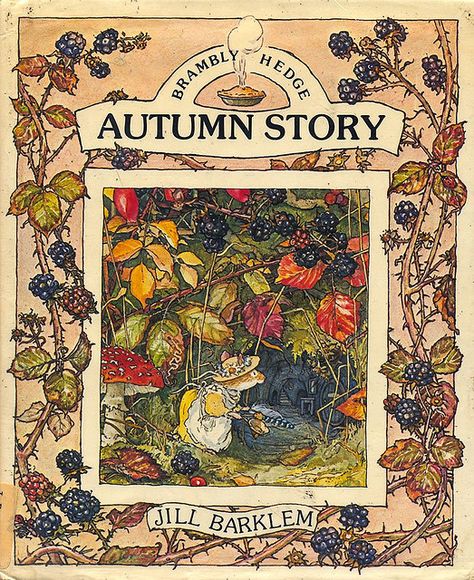 brambly hedge autumn  | Brambly Hedge - autumn | Flickr - Photo Sharing! Autumn Story, Susan Wheeler, Jill Barklem, Brambly Hedge, 동화 삽화, Marjolein Bastin, Summer Story, Autumn Illustration, 카드 디자인