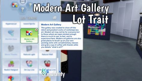 Sims 4 Art Gallery, Sims 4 Art, Modern Art Gallery, Sims 4 Traits, Coffee With Friends, Arts Center, Life Choices, Creative Skills, Great Words