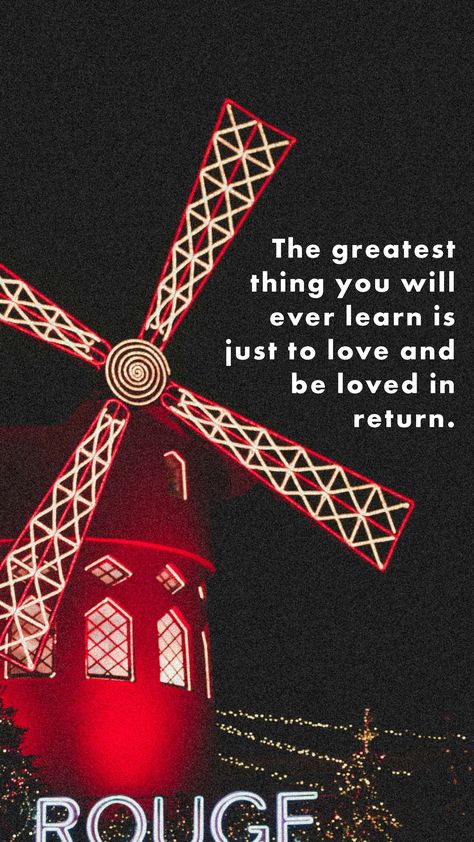 Moulin Rouge Quotes, Moulin Rouge Movie, Moulin Rouge Musical, Musicals Funny, Theatre Quotes, College Decor, Favorite Movie Quotes, Paris Party, Poetry Reading