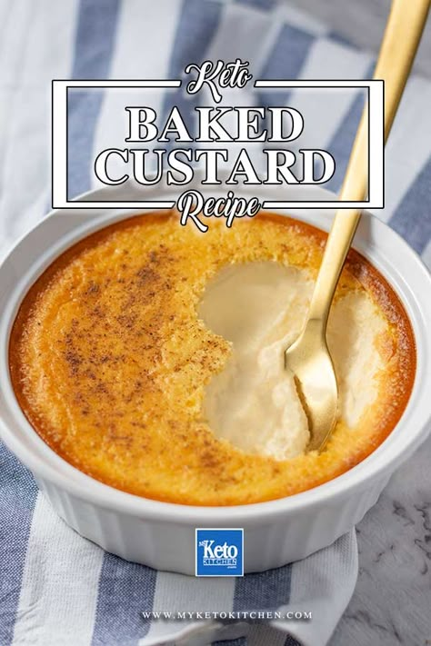 Keto Custard, Baked Custard Recipe, Baked Egg Custard, Custard Recipe Easy, Egg Custard Recipes, Sugar Free Desserts Easy, Desayuno Keto, Pastas Recipes, Dessert Mousse