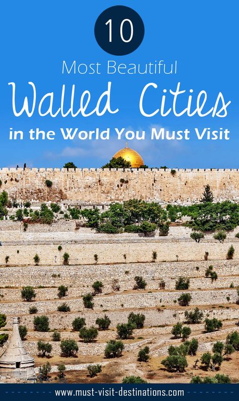 TOP 10 Most Beautiful Walled Cities in the World You Must Visit #travel Travel Safety, Walled City, Travel Pins, Romantic Travel, Best Places To Travel, Culture Travel, Budget Travel, Outdoor Travel, Travel Around The World