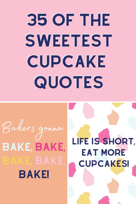 Cupcake Appreciation Sayings, Sprinkle Quotes Sweets, Cupcake Sayings Quotes, Cupcake Quotes Funny, Cupcake Quotes Cute, Cake Lover Quotes, Cupcake Captions Instagram, Sweet Treat Quotes, Quotes About Dessert