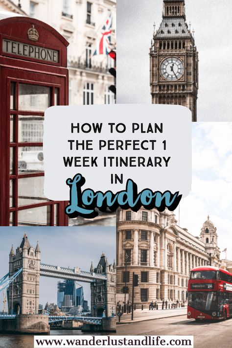 7 Days In England, 7 Days In London, 1 Week London Itinerary, London Itenary, 1 Week In London, London Itinerary 10 Days, London And Scotland Itinerary 7 Days, 4 Days In London Itinerary, London 4 Days Itinerary