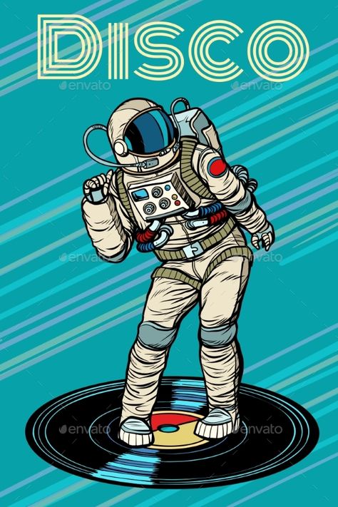 Disco Astronaut Dances #Disco, #Astronaut, #Dances Disco Astronaut, Studio Art Folio, Space Disco, Disco Songs, Art Of Noise, Dj Art, Pop Art Retro, Play That Funky Music, Astronaut Art