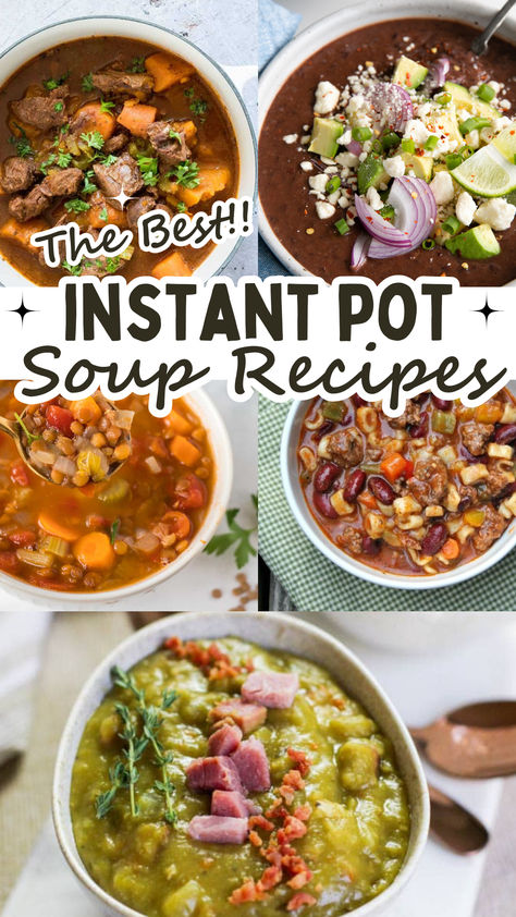 Homemade Soup Instant Pot, Instant Pot Soup Ideas, Easy Instapot Soups, Instapot Recipes Soup, Easy Soup Recipes Instant Pot, Instapot Soup Recipes Easy, Instant Pot Stews, Instapot Dump And Go Recipes, Easy Instant Pot Soup Recipes