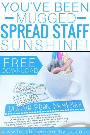 You've Been Mugged, Teacher Morale, Teacher Motivation, Staff Appreciation Gifts, Morale Boosters, Staff Morale, Staff Motivation, Employee Morale, Teachers Lounge