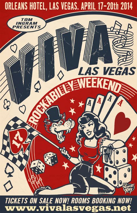 VIVA LAS VEGAS ROCKABILLY WEEKEND April 17-20 2014 Viva Las Vegas Rockabilly Weekend, Las Vegas Weekend, Viva Las Vegas Rockabilly, Rockabilly Art, Las Vegas Casino, Vegas Casino, Psychobilly, Rockabilly Fashion, Gig Posters