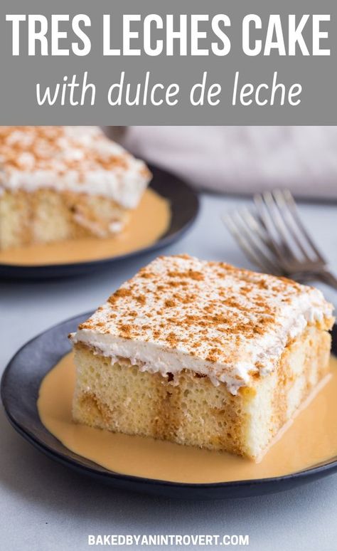 My version of Tres Leches Cake is made with dulce de leche, evaporated milk, and heavy cream poured over a vanilla sponge cake then topped with homemade sweetened whipped cream. Add a sprinkle of cinnamon over the top and enjoy! Leche Cake, Tres Leches Cake Recipe, Vanilla Sponge Cake, Sweetened Whipped Cream, Hazelnut Cake, Tres Leches Cake, Milk Cake, Salty Cake, Vanilla Sponge