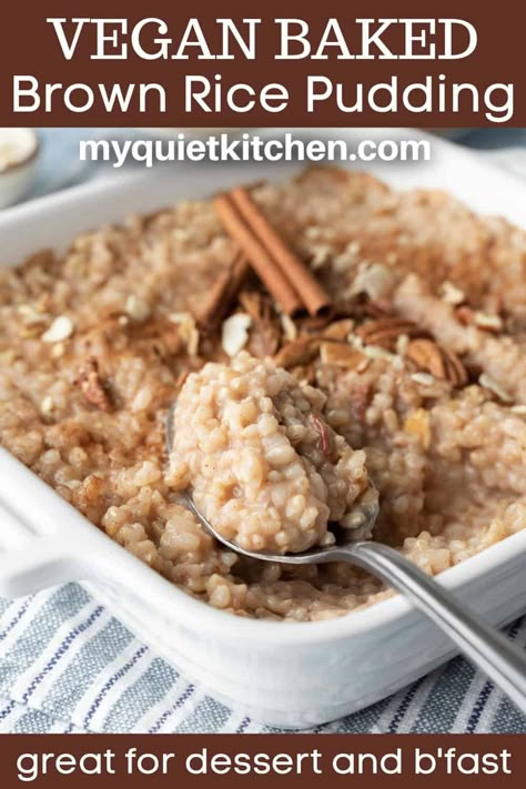 Vegan Brown Rice Recipes, Brown Rice Pudding Recipe, Rice Pudding Vegan, Dessert With Cinnamon, Vegan Rice Pudding, Baked Brown Rice, Brown Rice Pudding, Baked Rice Pudding, Healthy Pudding