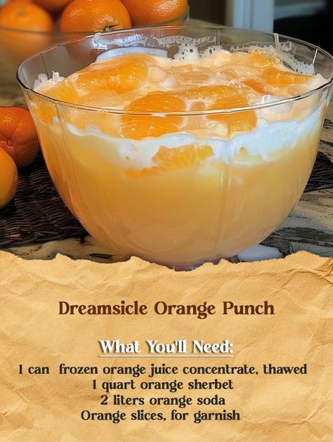 🍊🍹 Dreamsicle Orange Punch 🍊🍹... - Delicious Recipes Orange Whip Drink, Dreamsicle Orange Punch, Orange Dreamsicle Punch, 7up Punch Sherbert, Orange Slushie Recipe, Basic Punch Recipe, Jello Punch Recipes, Orange Sherbet Punch Recipes, Dreamsicle Punch