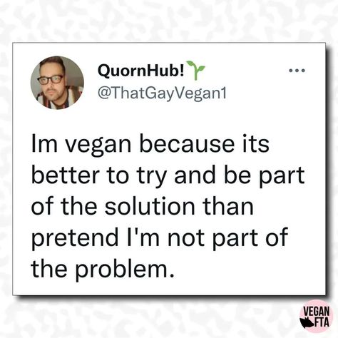 Vegan Meme 🌱 on Instagram: “Why are you vegan?⁠ ⁠ ➖➖➖➖➖➖➖➖➖➖⁠ 👉 Follow us @vegankits Awesome vegan t-shirts link in Bio @vegankits . . . Credit @thatgayvegan1…” Vegan Meme, Famous Vegans, Vegan Memes, Vegan Quotes, Why Vegan, Animal Liberation, Stop Animal Cruelty, Vegan Animals, Save Animals