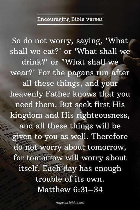 Do Not Worry Scripture, Seek First His Kingdom, Quotes About Watches, Do Not Worry About Tomorrow, Worry Scripture, Prayer Vision Board, Matthew Bible Quotes, Matthew Verses, Quotes For Hard Times