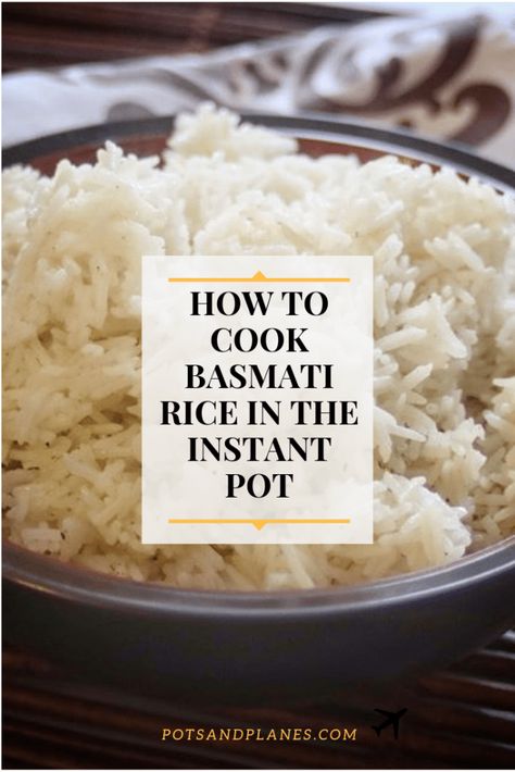 Rice In The Instant Pot, Basmati Rice Recipes, Rice On The Stove, Cooking Basmati Rice, Cook Rice, How To Cook Rice, Instant Pot Dinner Recipes, Instapot Recipes, Instant Pot Pressure Cooker