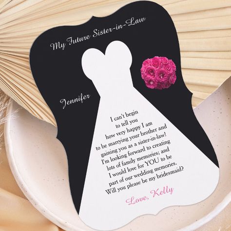 Future Sister in Law Bridesmaid Poem Request Gown Invitation Bridesmaid Poem, Bridesmaid Poems, Bridesmaid Request, Bridesmaid Flats, Bridesmaid Invitation, Black And White Wedding Invitations, Be My Bridesmaid Cards, Bridesmaid Cards, Wedding Memorial