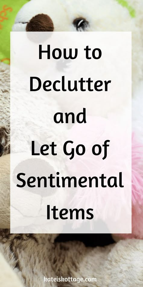 Declutter Sentimental Items, Sentimental Clutter, Home Office Minimalist, Minimalism Organization, Emotional Clutter, Decluttering Inspiration, Clutter Control, Living With Less, Office Minimalist