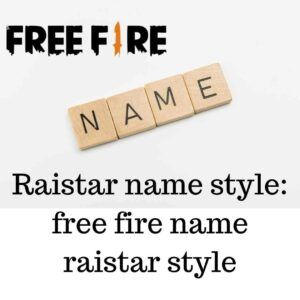 Raistar name style | free fire name raistar style copy ︻デ═一 Free Fire Raistar, Free Fire Name, Fire Font, Name Style, Stylish Name, Name Generator, Free Fire, Best Games, Baby Care