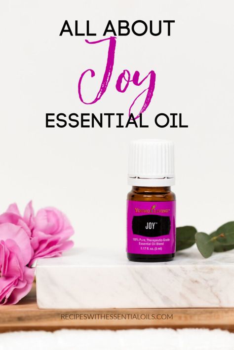 Joy Essential Oil Blend, Joy Essential Oil Diffuser Blends, Joy Diffuser Blends Young Living, Joy Essential Oil Young Living, Young Living Roller Recipes, Young Living Joy, Essential Oil Spray Recipes, Joy Essential Oil, Perfume Blends