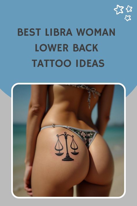 Best Libra Woman Lower Back Tattoo Ideas Woman Lower Back Tattoo, Lower Back Tattoo Ideas, Libra Tattoos, Women's Shoulder Tattoo, Back Tattoo Ideas, Lower Back Tattoo, Celestial Symbols, Libra Woman, Rib Tattoos For Women