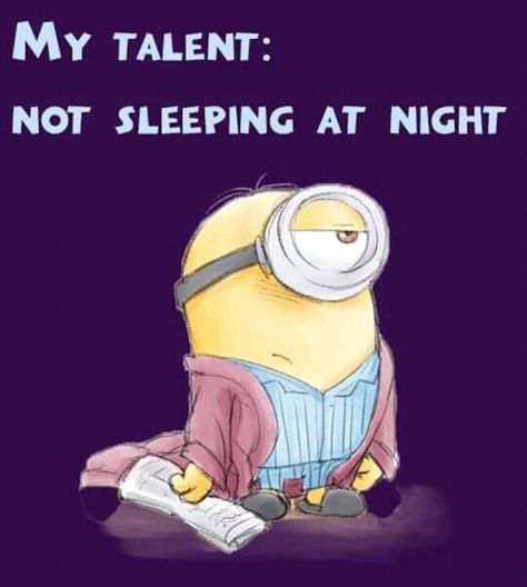 Quotes Bff, Minion Memes, Minions Humor, Funny Minion Memes, Not Sleeping, Minion Jokes, Minions Love, A Minion, Funny Minion Quotes