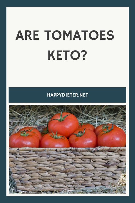 Are Tomatoes Keto Healthy Substitutions, Low Carb Vegetables, Ketogenic Lifestyle, Homemade Salsa, Homemade Sauce, Tomato Recipes, Vegan Recipes Healthy, Fresh Tomatoes, No Carb Diets