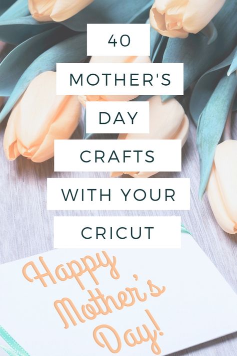 Make these Mother's Day crafts with your Cricut machine! We have 40 easy mother's day ideas you will love! #cricut #cricutmade #mothersday Mother's Day Ideas, Easy Mother's Day Crafts, Mother's Day Projects, Grandmas Mothers Day Gifts, Mother's Day Crafts, Country Chic Cottage, Diy Gifts For Kids, Mothers Day Crafts For Kids, Diy Mothers Day Gifts