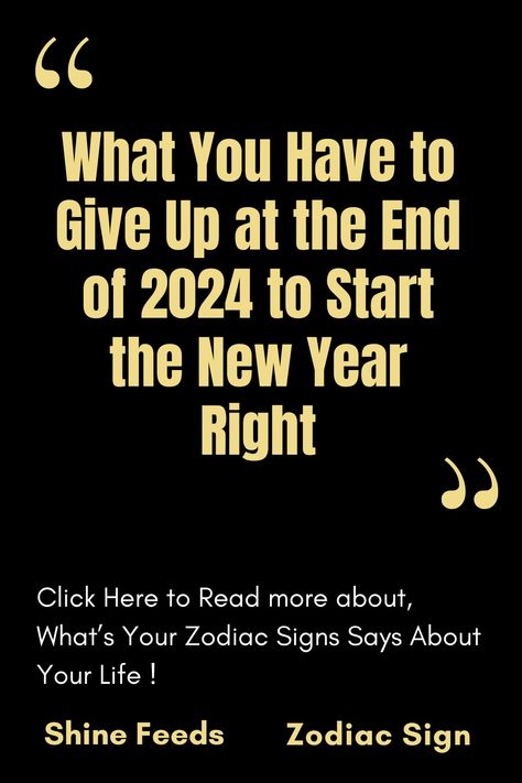 What You Have to Give Up at the End of 2024 to Start the New Year Right – ShineFeeds Gemini Sagittarius, Libra Virgo, Virgo Aries, Horoscope Sagittarius, Capricorn Virgo, Horoscope Capricorn, Aries Leo, Zodiac Tattoo, Leo Scorpio