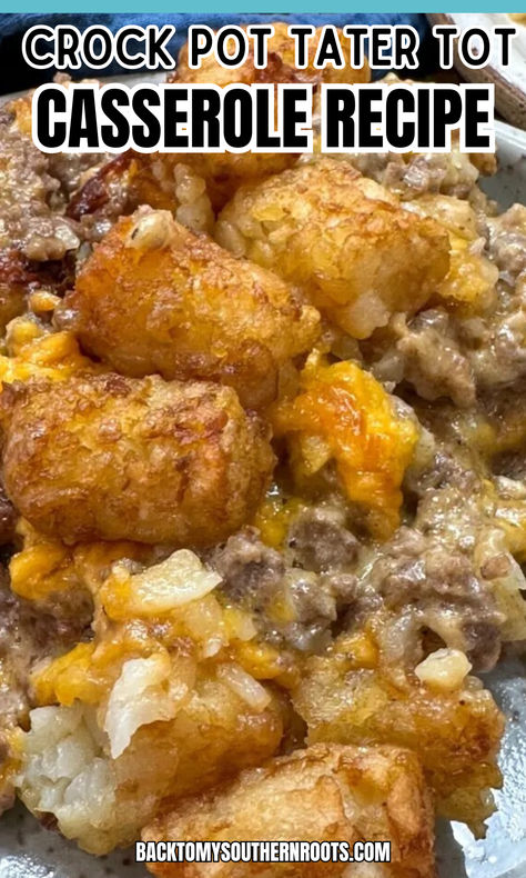 Beef and tater tots with cheese on a blue plate. Easy Comfort Crockpot Meals, Tater Tot Casserole Slow Cooker, Crockpot Tater Tot Taco Casserole, Spam Crockpot Recipes, Tater Tot Casserole In Crockpot, Big Family Crockpot Meals, Crockpot Tator Tot Casserole Recipe, Slow Cooker Tator Tot Casserole, Tater Tot Breakfast Casserole Crock Pot