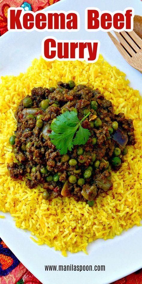 Keema Beef Curry - Manila Spoon Keema Curry Recipe, Curry Recipes Easy, Lamb Recipe, Scrumptious Food, Easy Curry, Beef Curry, Ground Turmeric, Minced Meat, Beef Stock