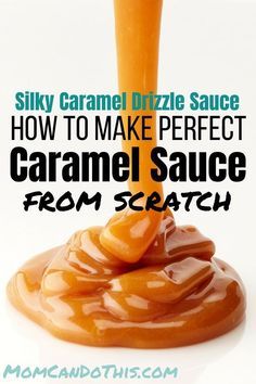 Real Easy Recipe For Homemade Caramel Sauce. Make Caramel Drizzle Sauce from scratch at home. Detailed instructions and printable recipe. Click through to print recipe and make your own drizzle sauche today! recipe at momcandothis.com #caramel #homemade Scratch Cooking, Teacher Treats, Caramel Recipes Sauce, Caramel Drizzle, How To Make Caramel, Homemade Caramel Sauce, Salted Caramel Sauce, Recipes Sweet, Dessert Toppings