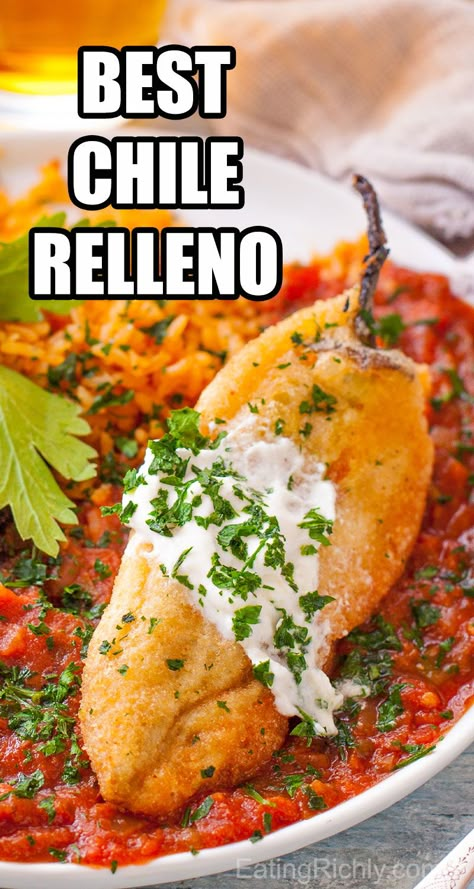 Authentic Chile Relleno Recipe, Stuffed Chili Relleno Recipe, Chile Relleno Recipe, Rellenos Recipe, Authentic Mexican Recipes, Chili Relleno, Traditional Mexican Dishes, Mexican Dish, Chile Relleno