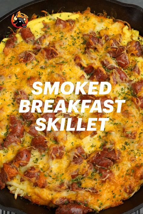 Smoked Dishes, Traeger Cooking, Pellet Smoker Recipes, Grill Breakfast, Smoker Ideas, Potato Breakfast Recipes, Breakfast Sausage Recipes, Iron Skillet Recipes, Breakfast Skillet