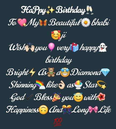 Bhanji Brithday Wish, Bhabhi Birthday Status, Bhabhi Birthday Quotes, Birthday Wishes For Bhabhi, Happy Birthday Bhabhi, Long Birthday Wishes, Birthday Wishes For Lover, Funny Happy Birthday Song, Happy Birthday Wishes Messages