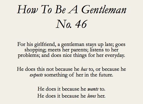 Gentlemen Guide, Gentlemens Guide, Man Rules, Thoughtful Quotes, Gentleman Rules, Gentlemans Guide, Gentleman Quotes, True Gentleman, Gods Word