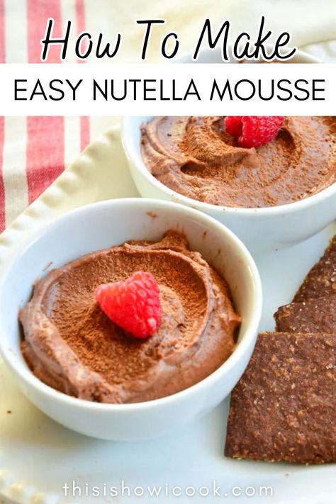 Nutella Mousse has just a handful of ingredients. I promise if you love nutella, you will love this 10 minute nutella mouse recipe even more. Creamy, rich and so easy to make, this one is made for company! Nutella Mouse, Nutella Mousse Recipe, Nutella Mousse, Homemade Ice Cream Sandwiches, Mocha Cookies, Waffle Cake, Winter Desserts, Mousse Recipes, Creamy Desserts