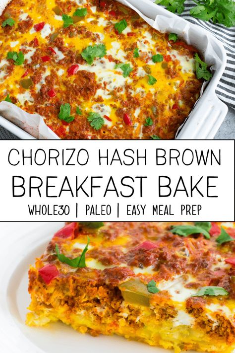 This easy recipe for chorizo hash brown bake is going to be your new favorite meal prep breakfast! It is full of flavor and made with ingredients that are paleo and whole30 compliant. #whole30recipes #paleorecipes #whole30 #paleo Chorizo Breakfast Casserole, Chorizo Hash, Paleo Breakfast Casserole, Whole30 Breakfast Recipes, Chorizo Breakfast, Prep Breakfast, Whole 30 Breakfast, Hash Brown, Recipe 30